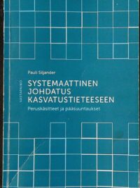 Systemaattinen johdatus kasvatustieteeseen - Peruskäsitteet ja pääsuuntaukset