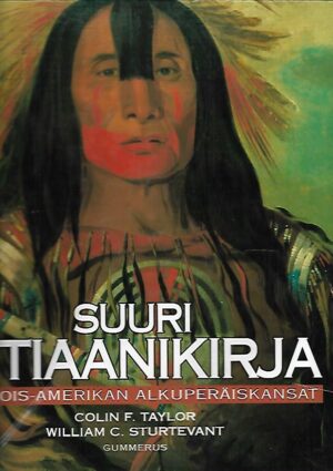 Suuri intiaanikirja - Pohjois-Amerikan alkuperäiskansat