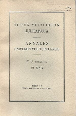 Turun yliopiston julkaisuja (sarja B, osa XXX)