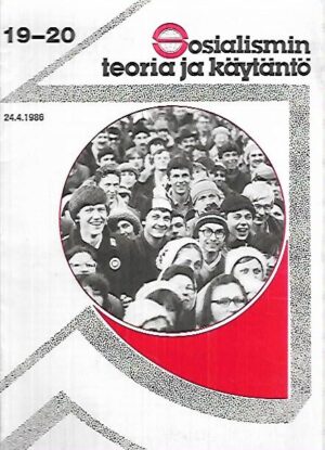 Sosialismin teoria ja käytäntö 1986-19-20