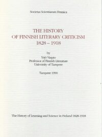 The History of Finnish Literary Criticism 1828-1918
