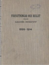 Författningar och beslut rörande Alexanders-universitetet 1899-1914