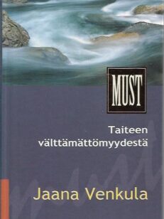 Taiteen välttämättömyydestä