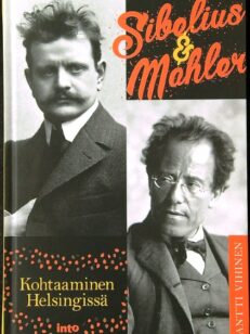 Sibelius & Mahler - Kohtaaminen Helsingissä