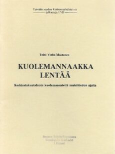 Kuolemannaakka lentää