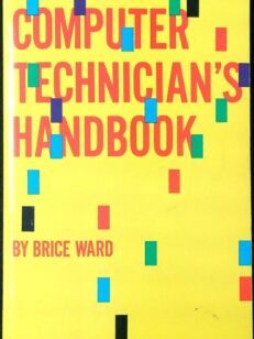 Computer Technician's Handbook