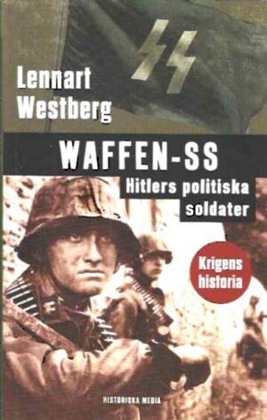Waffen-SS Hitlers politiska soldater