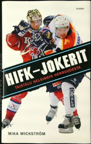 HIFK-Jokerit - taistelu Helsingin herruudesta