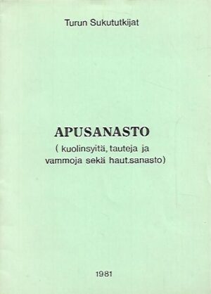 Apusanasto (kuolinsyitä, tauteja ja vammoja sekä haut.sanasto)