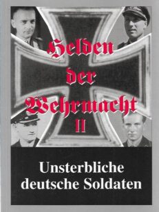 Helden der Wehrmacht II