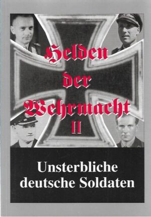 Helden der Wehrmacht II