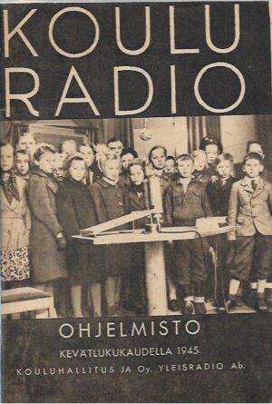 Kouluradio (ohjelmisto kevätlukukaudella 1945)