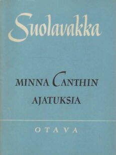 Suolavakka Minna Canthin ajatuksia