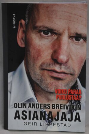 Olin Anders Breivikin asianajaja - Voiko pahaa puolustaa?
