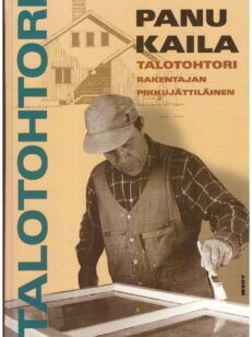 Talotohtori - rakentajan pikkujättiläinen