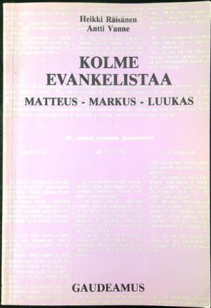 Kolme evankelistaa - Matteus-Markus-Luukas