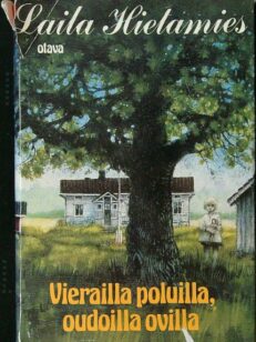 Kannas sarja IV - Vierailla poluilla, oudoilla ovilla