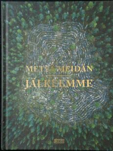 Metsä meidän jälkeemme