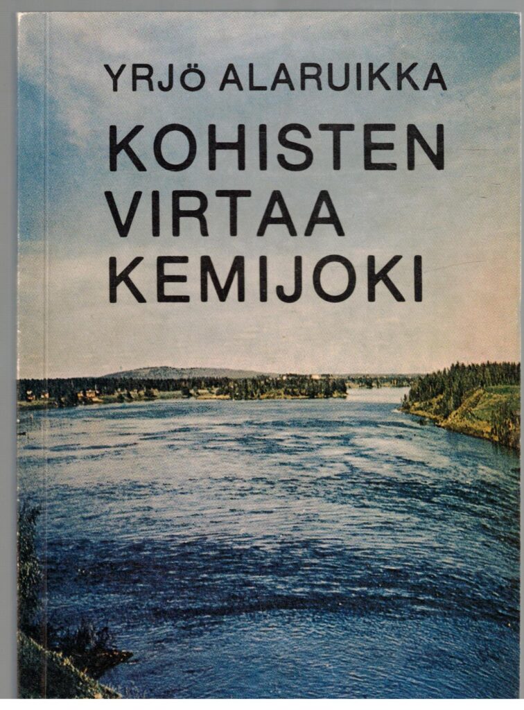 Kohisten virtaa Kemijoki - Hallitusti palkii poroelo