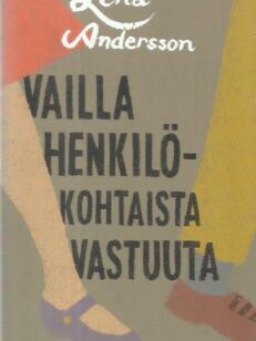 Vailla henkilökohtaista vastuuta