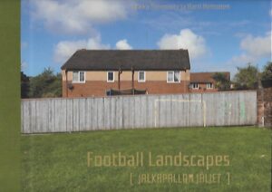 Football Landscapes (Jalkapallon jäljet)