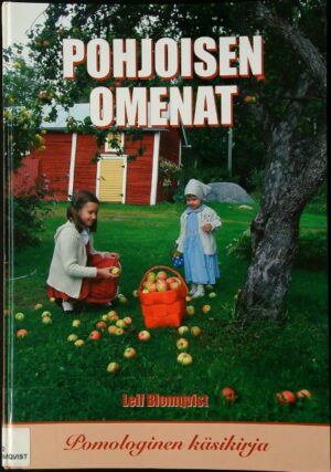 Pohjoisen omenat - Pomologinen käsikirja