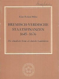 Breemisch-Verdische Staatsfinanzen 1645-1676 - Die schwedische Krone als deutsche Landesherrin