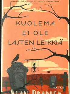 Kuolema ei ole lasten leikkiä