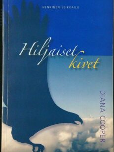 Hiljaiset kivet - Henkinen seikkailu