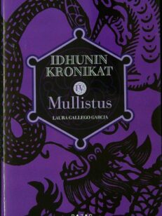 Idhunin kronikat IV Mullistus