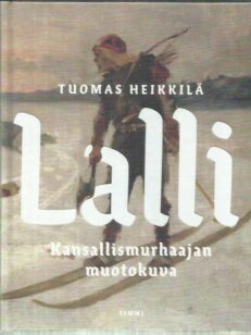 Lalli - Kansallismurhaajan muotokuva