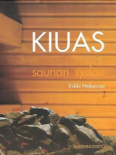 Kiuas - Saunan sydän