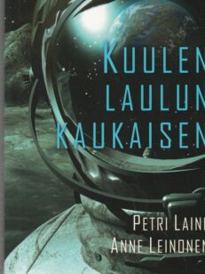 Kuulen laulun kaukaisen