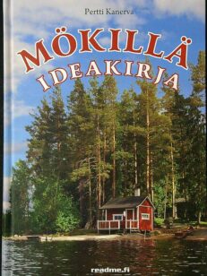 Mökillä - ideakirja