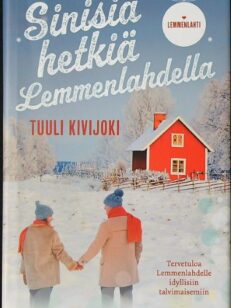 Sinisiä hetkiä Lemmenlahdella