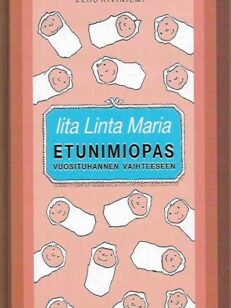 Iita Linta Maria - Etunimiopas vuosituhannen vaihteeseen