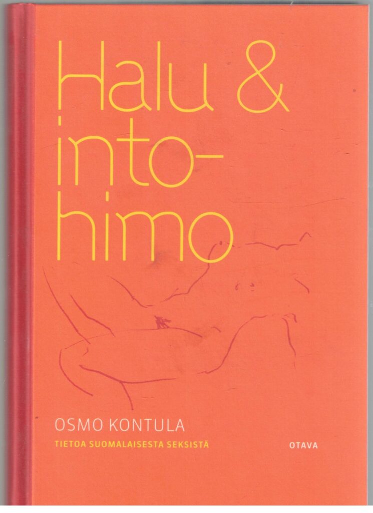 Halu & intohimo - Tietoa suomalaisesta seksistä