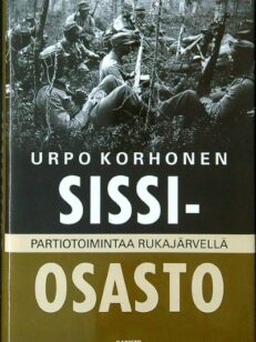 Sissiosasto - partiotoimintaa Rukajärvellä