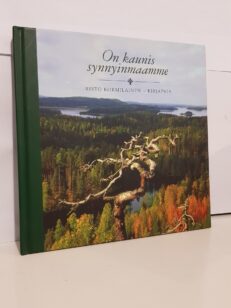 On kaunis synnyinmaamme