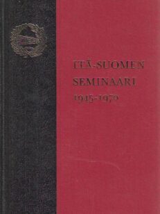 Itä-Suomen seminaari 1945-1970