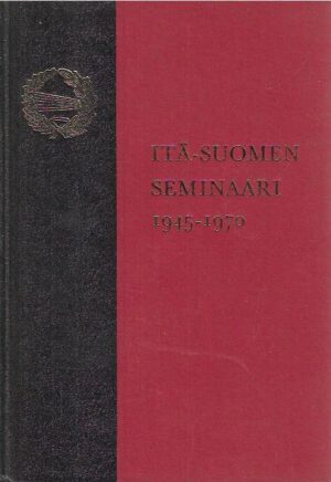 Itä-Suomen seminaari 1945-1970