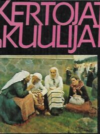 Kertojat ja kuulijat - Kalevalaseuran vuosikirja 60