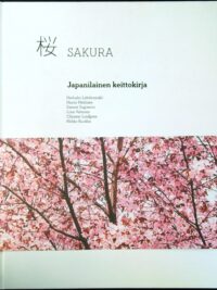 Sakura, makujen kirsikka - Japanilainen keittokirja