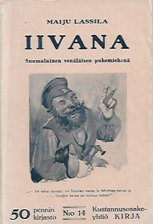 Iivana - Suomalainen venäläisen puhemiehenä