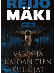 Vares ja kaidan tien kulkijat