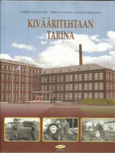 Kivääritehtaan tarina [Jyväskylä]