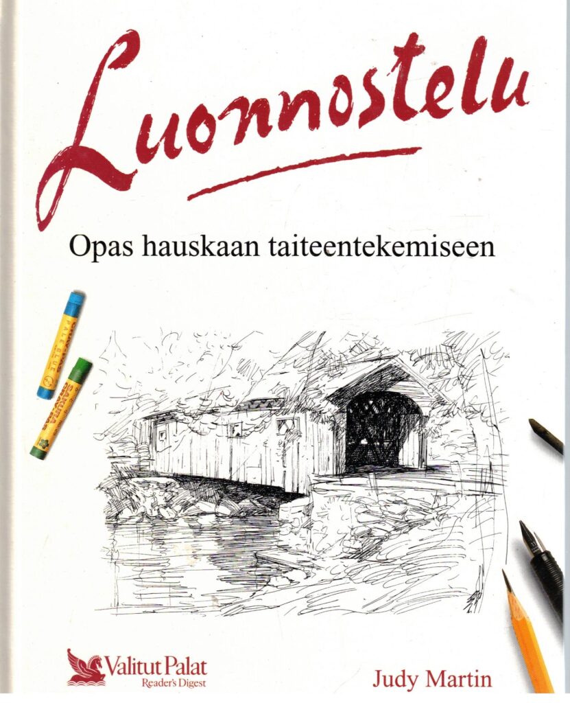 Luonnostelu - Opas hauskaan taiteentekemiseen