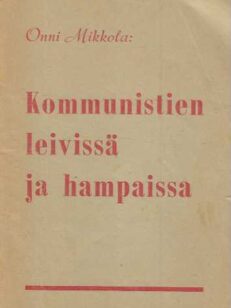 Kommunistien leivissä ja hampaissa