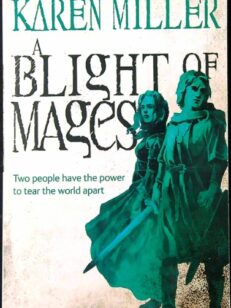 A Blight of Mages