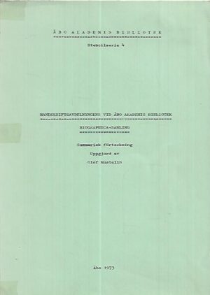 Handskriftsavdelningens vid Åbo Akademis bibliotek - Biographica-samling